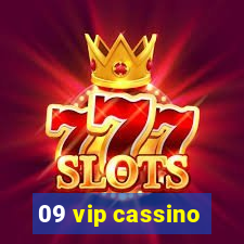 09 vip cassino